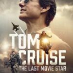 Tom-Cruise-The-Last-Movie-Star-2023