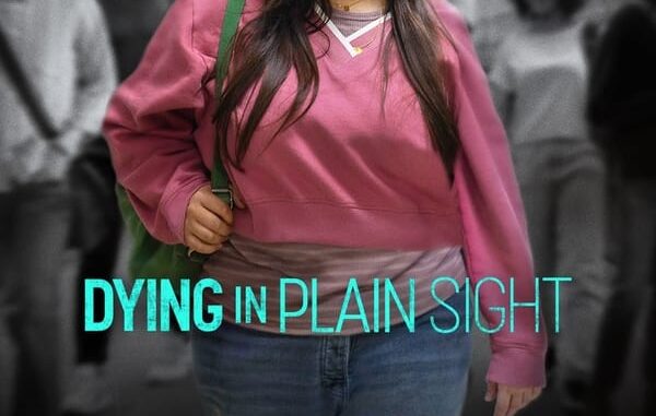 Dying-in-Plain-Sight-2024