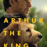 Arthur-The-King-2024