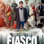 Fiasco (Season 1)
