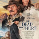The Dead Don’t Hurt (2023)