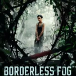 Borderless Fog (2024)