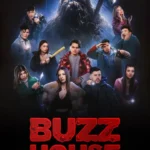 Buzz House The Movie (2024)