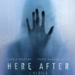 Here After (2024)
