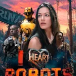 I Heart Robots (2024)