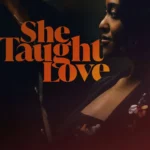 She Taught Love (2024)