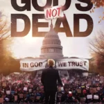 God’s Not Dead In God We Trust (2024)