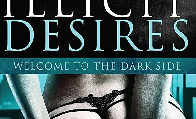 Illicit Desire (2017) (18+)