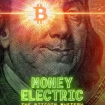 Money Electric The Bitcoin Mystery (2024)
