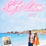Soft Love (2024)