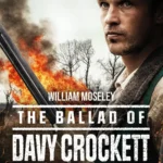 The Ballad of Davy Crockett (2024)