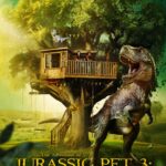 The Adventures of Jurassic Pet Return to the Wild (2025)