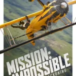 Mission- Impossible – The Final Reckoning