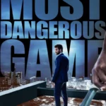 Most Dangerous Game (2021)