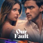 Our Fault (2025) yzqHt4m1SeY9FbPrfZ0C2Hi9x1s.jpg